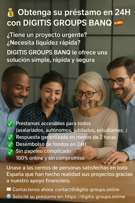 Obtenga su Préstamo en 24H Con Digitis Groups Banq  - foto 1